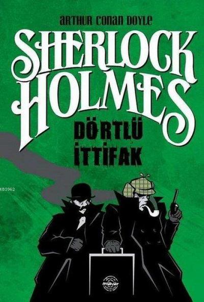 Sherlock Holmes - Dörtlü Ittifak