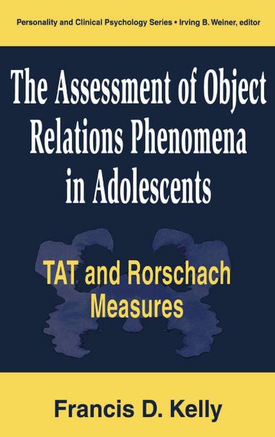 The Assessment of Object Relations Phenomena in Adolescents
