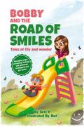 Bobby and the Road of Smiles