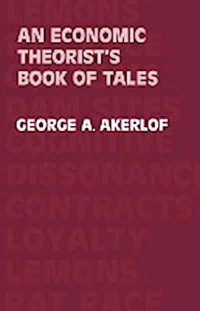 An Economic Theorist’s Book of Tales