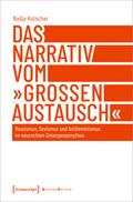 Das Narrativ vom ’großen Austausch’