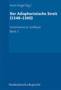 Der Adiaphoristische Streit (1548–1560)