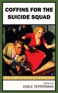 Coffins for the Suicide Squad