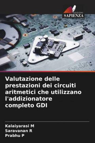 Valutazione delle prestazioni dei circuiti aritmetici che utilizzano l’addizionatore completo GDI
