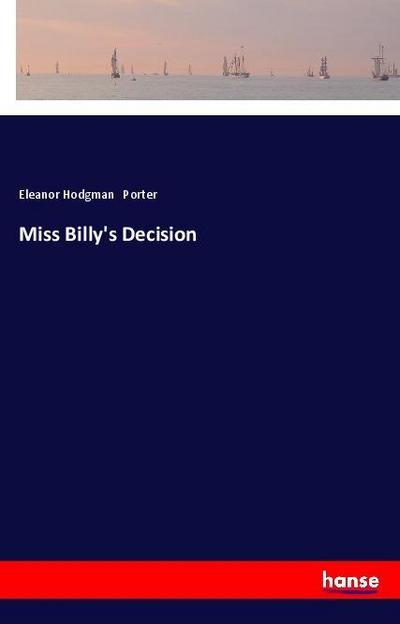 Miss Billy’s Decision