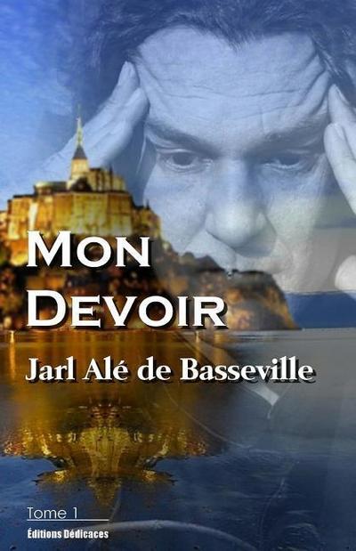 Mon Devoir (Tome 1)