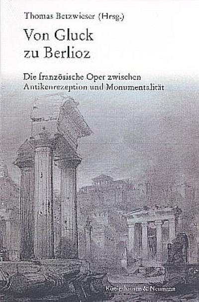 Von Gluck zu Berlioz