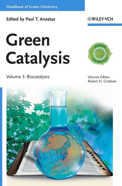Handbook of Green Chemistry Handbook of Green Chemistry - Green Catalysis