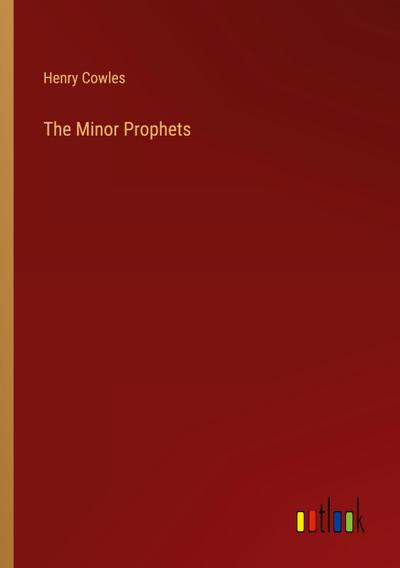 The Minor Prophets