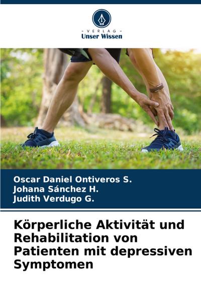 Körperliche Aktivität und Rehabilitation von Patienten mit depressiven Symptomen