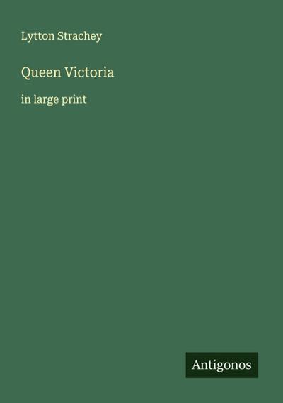 Queen Victoria