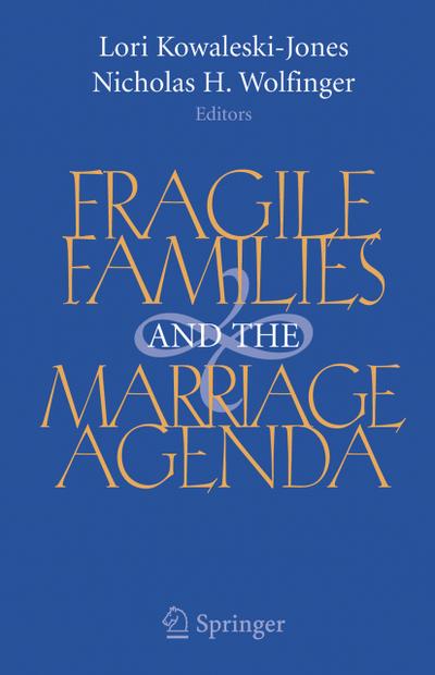 Fragile Families and the Marriage Agenda
