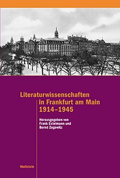 Literaturwissenschaften in Frankfurt am Main 1914-1945