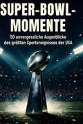 Super-Bowl-Momente