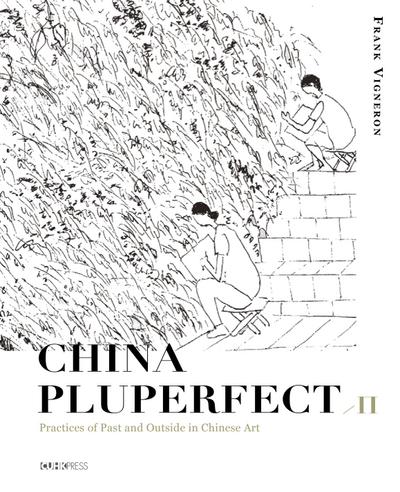 China Pluperfect II