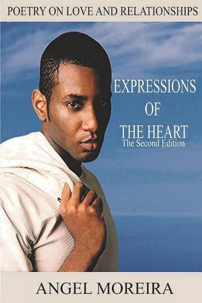 Expressions Of The Heart II: The Second Edition