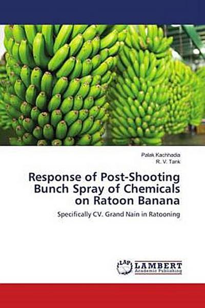 Response of Post-Shooting Bunch Spray of Chemicals on Ratoon Banana