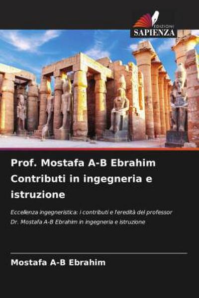 Prof. Mostafa A-B Ebrahim Contributi in ingegneria e istruzione