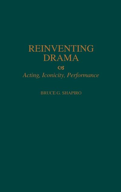 Reinventing Drama