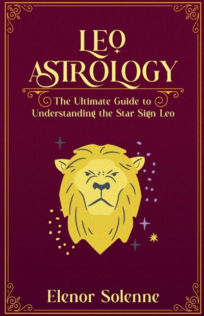 Solenne, E: Leo Astrology