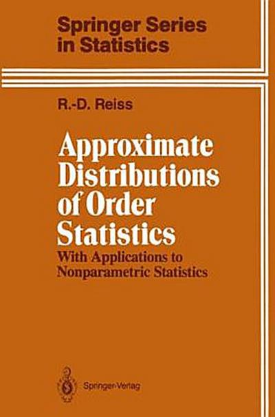 Approximate Distributions of Order Statistics