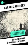 50 Masterworks of American Literature