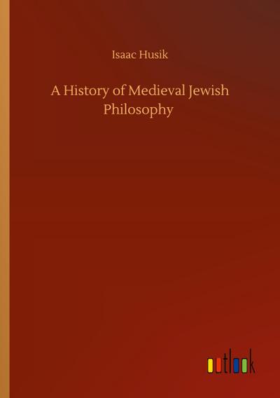 A History of Medieval Jewish Philosophy