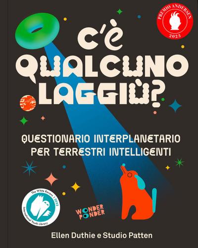 C’è qualcuno laggiù? Questionario interplanetario per terrestri intelligenti
