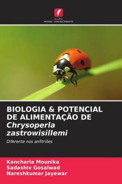 BIOLOGIA & POTENCIAL DE ALIMENTAÇÃO DE Chrysoperla zastrowisillemi