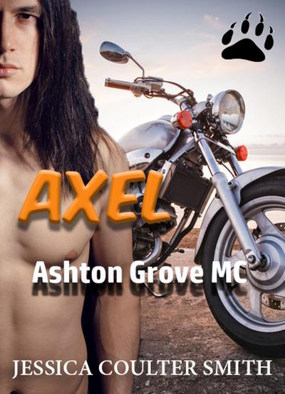 Axel (Ashton Grove M.C., #2)