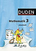 Duden Mathematik - Grundschule - Östliche Bundesländer und Berlin: 3. Schuljahr - Arbeitsheft: Mit Lernstandserhebungen "Spitze in Mathematik"