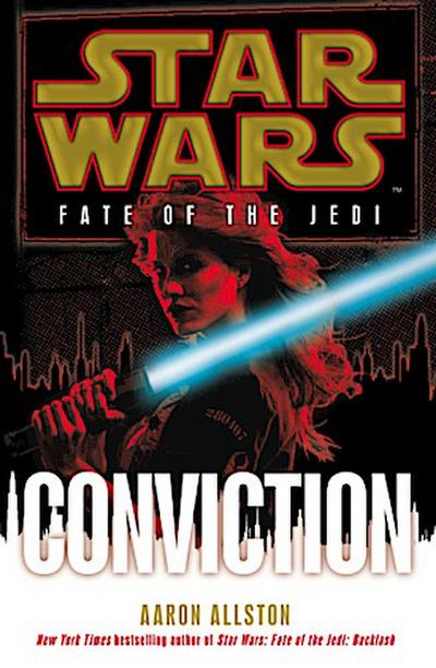 Star Wars, Fate of the Jedi - Conviction