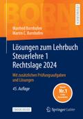 Lösungen zum Lehrbuch Steuerlehre 1 Rechtslage 2024, m. 1 Buch, m. 1 E-Book