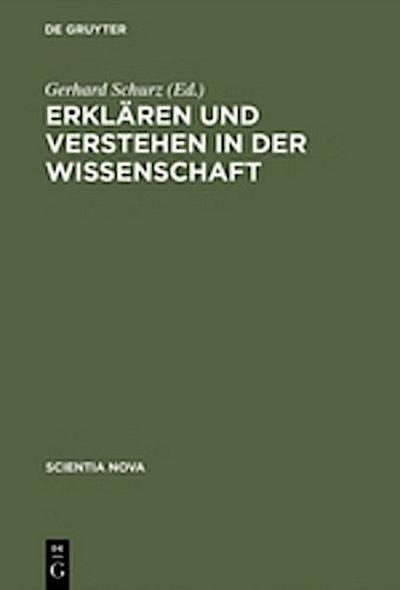 Erklären und Verstehen in der Wissenschaft