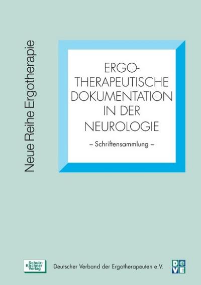 Ergotherapeutische Dokumentation in der Neurologie