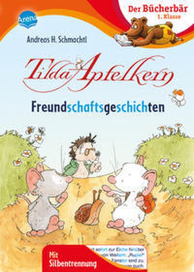 Tilda Apfelkern - Freundschaftsgeschichten