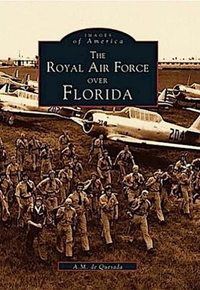 The Royal Air Force Over Florida