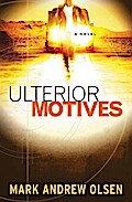 Ulterior Motives (Covert Missions Book #3)