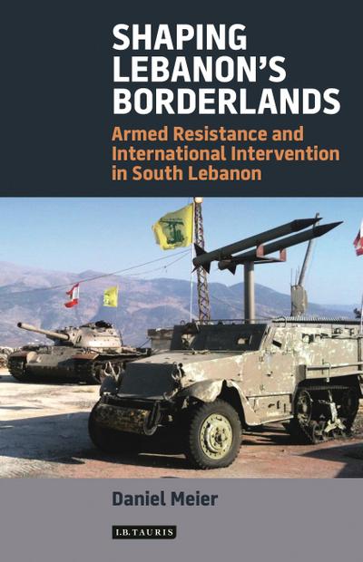 Shaping Lebanon’s Borderlands