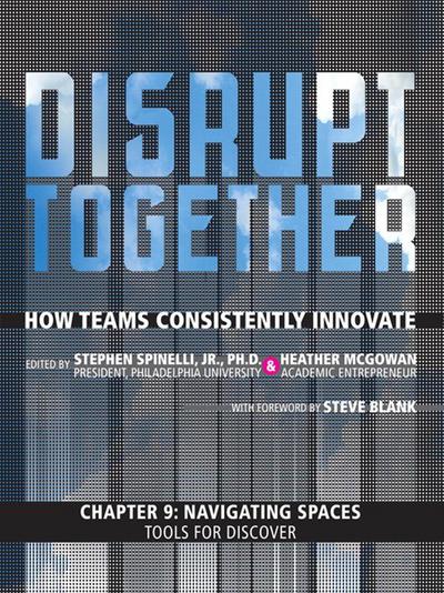 Navigating Spaces - Tools for Discover (Chapter 9 from Disrupt Together)