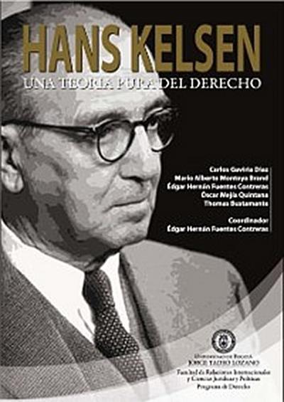 Hans Kelsen: una teoría pura del derecho