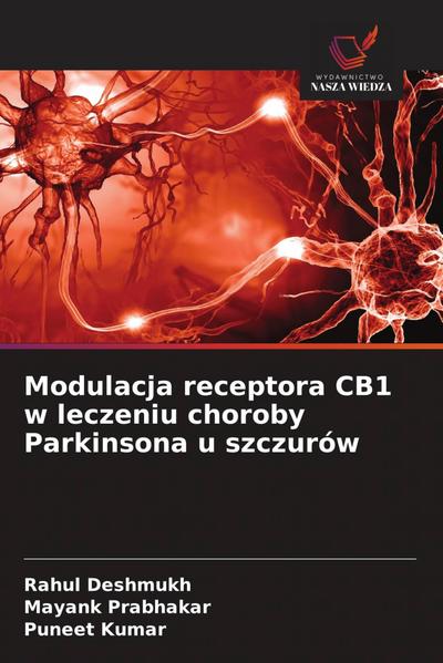 Modulacja receptora CB1 w leczeniu choroby Parkinsona u szczurów