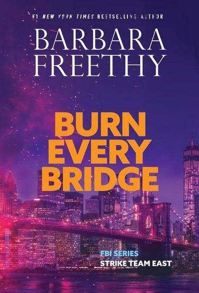 Burn Every Bridge