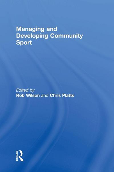 Managing and Developing Community Sport
