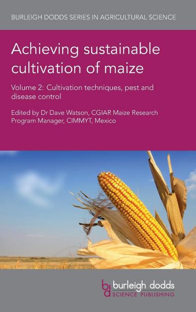 Achieving sustainable cultivation of maize Volume 2