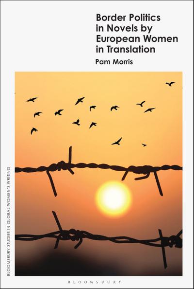 Border Politics in Novels by European Women in Translation