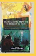 Austrian Economic Perspectives on Individualism an