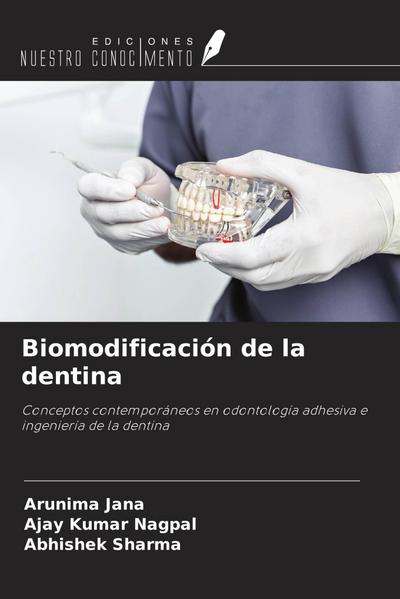 Biomodificación de la dentina