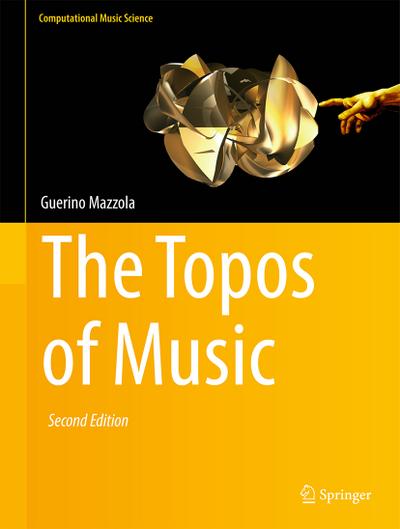 The Topos of Music I-IV
