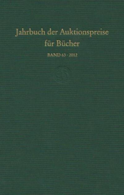 Jahrbuch der Auktionspreise für Bücher, Handschriften und Autographen